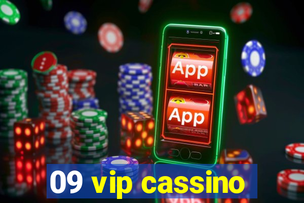 09 vip cassino