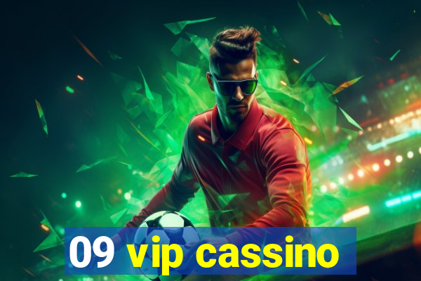 09 vip cassino