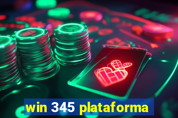 win 345 plataforma