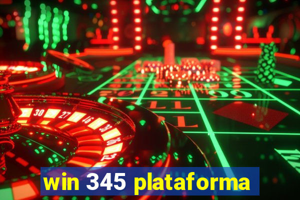 win 345 plataforma