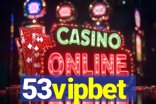 53vipbet