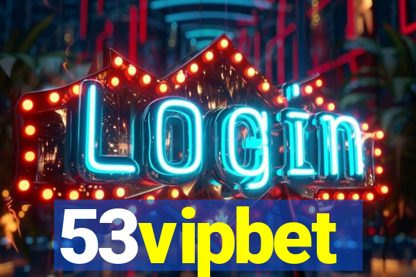 53vipbet