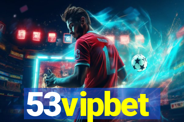 53vipbet