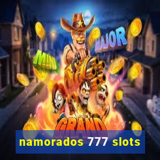 namorados 777 slots