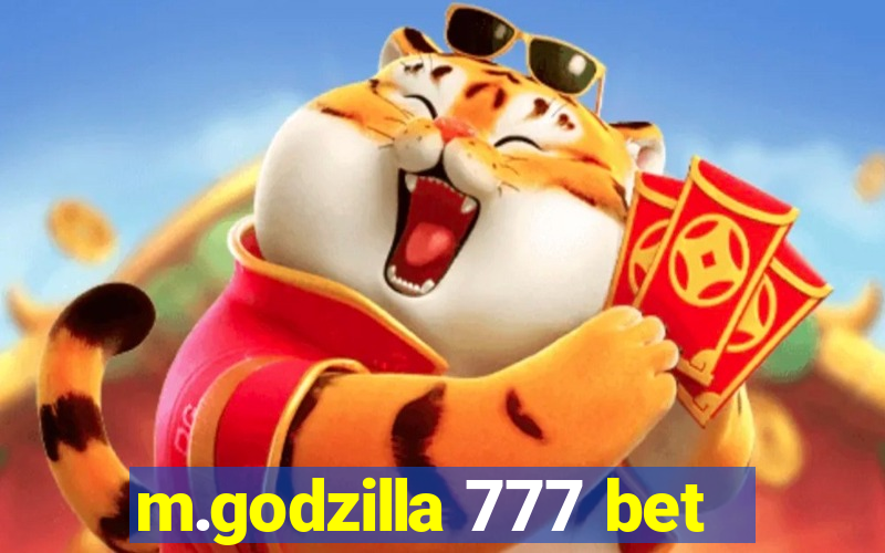 m.godzilla 777 bet