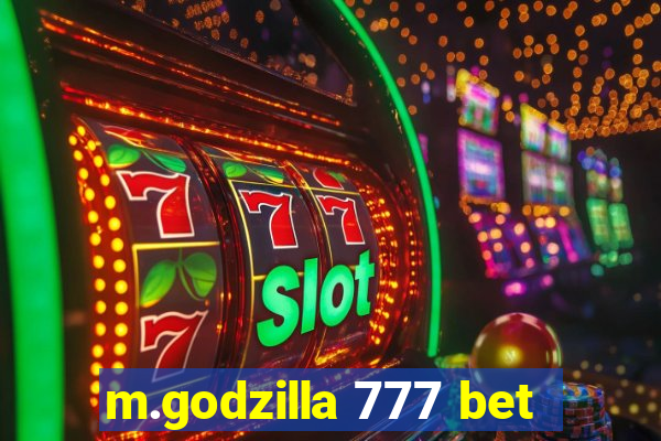 m.godzilla 777 bet