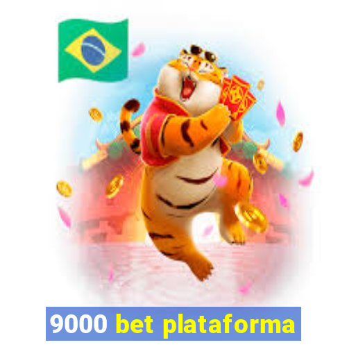 9000 bet plataforma