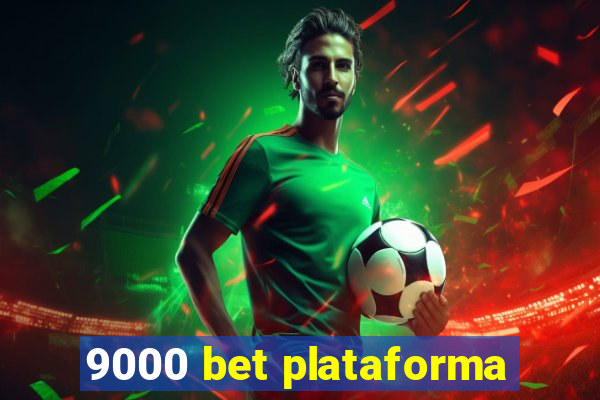 9000 bet plataforma