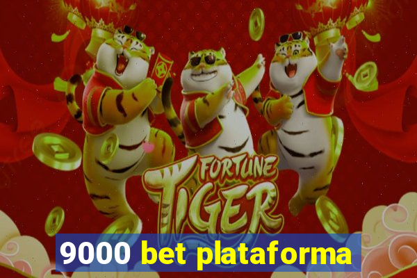 9000 bet plataforma