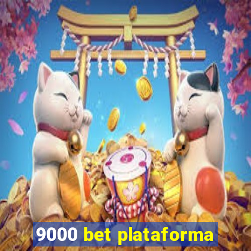 9000 bet plataforma