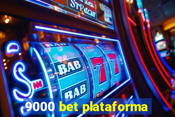 9000 bet plataforma