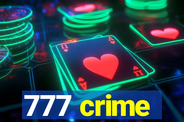 777 crime