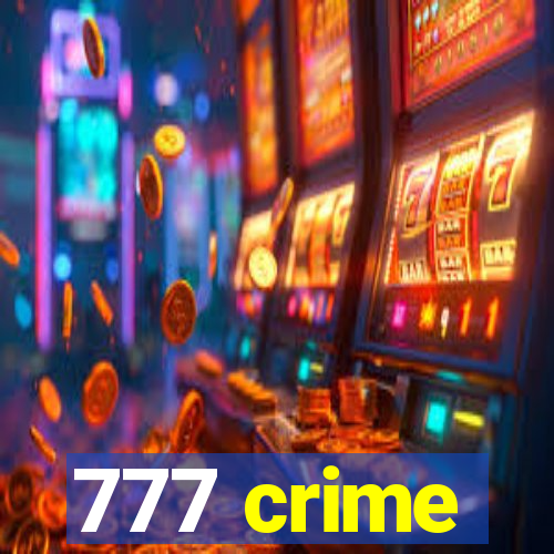 777 crime