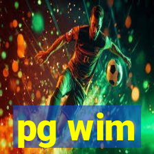 pg wim