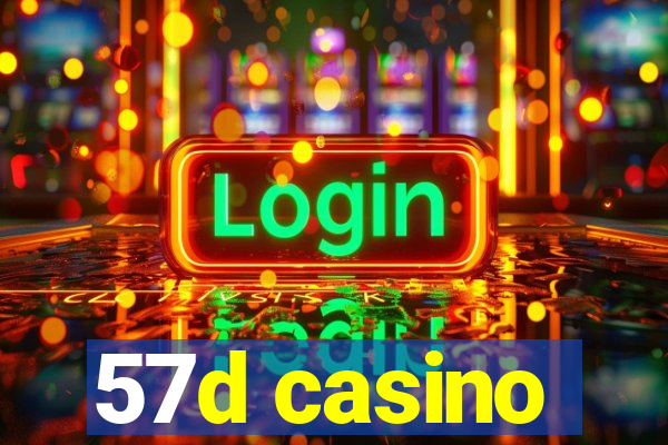 57d casino