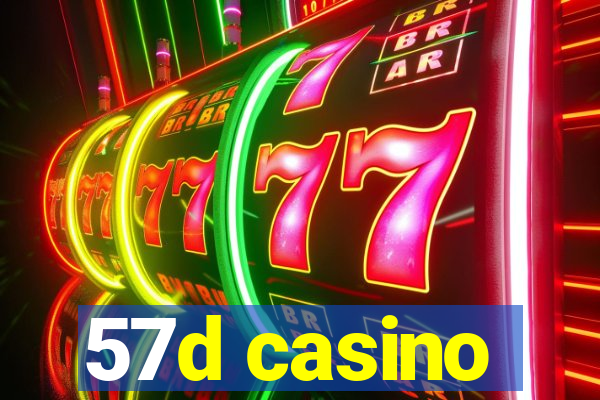 57d casino