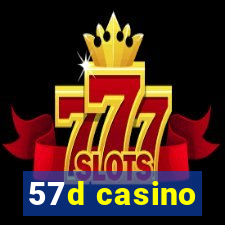 57d casino