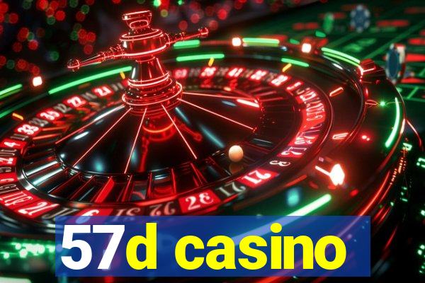 57d casino