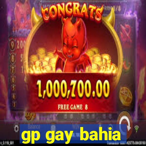 gp gay bahia