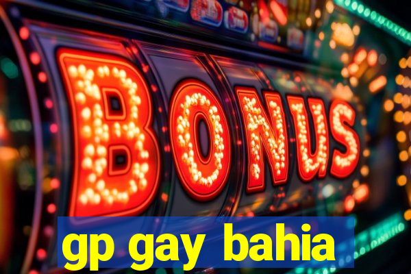 gp gay bahia