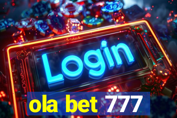 ola bet 777