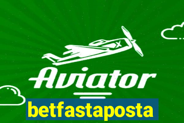 betfastaposta