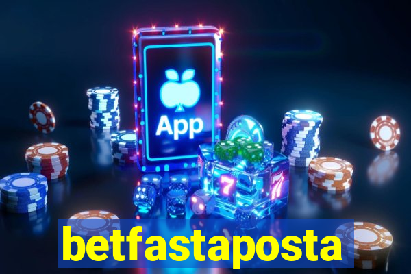 betfastaposta