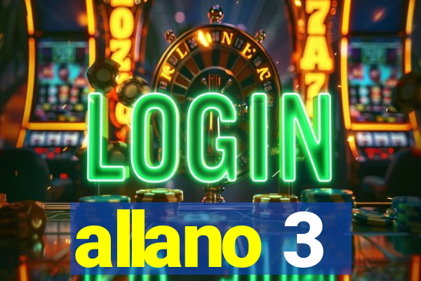 allano 3