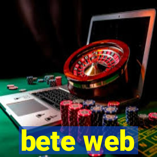 bete web