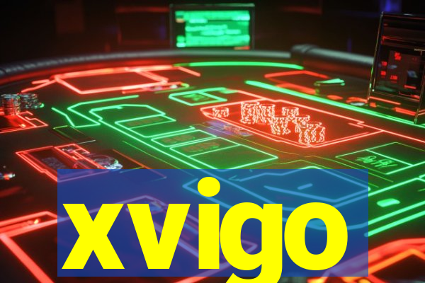 xvigo