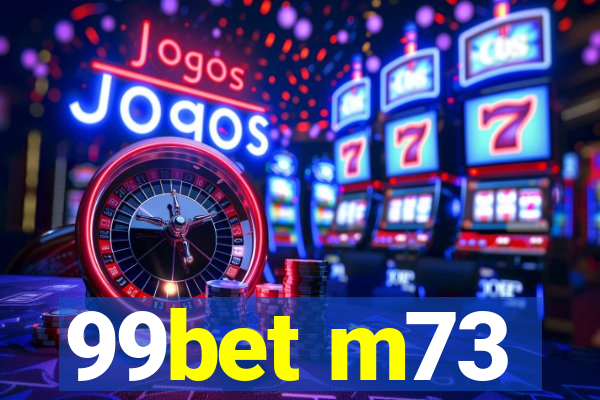 99bet m73