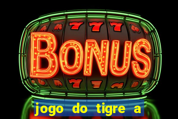 jogo do tigre a partir de 1 real