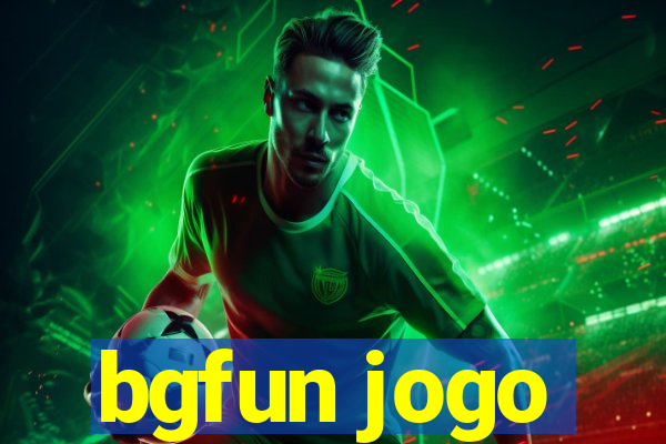 bgfun jogo