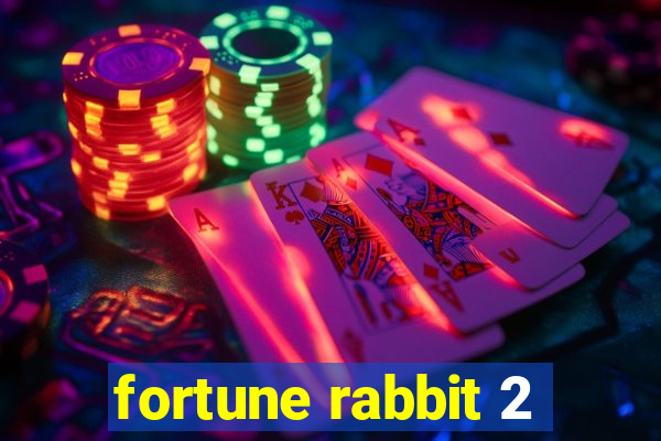 fortune rabbit 2