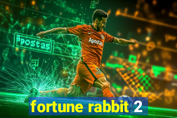 fortune rabbit 2