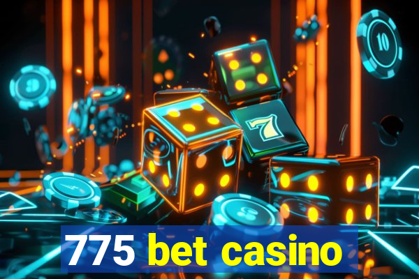 775 bet casino