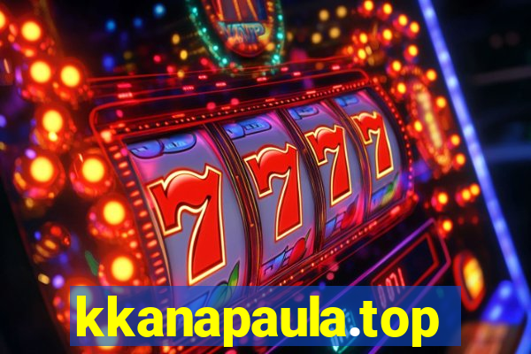 kkanapaula.top