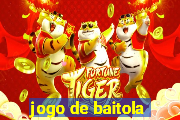 jogo de baitola