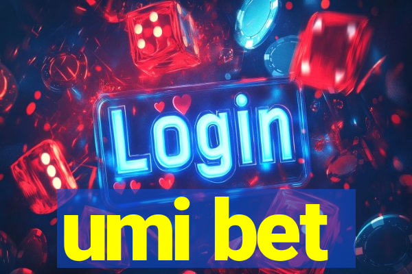 umi bet