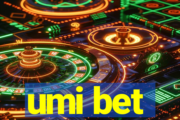 umi bet