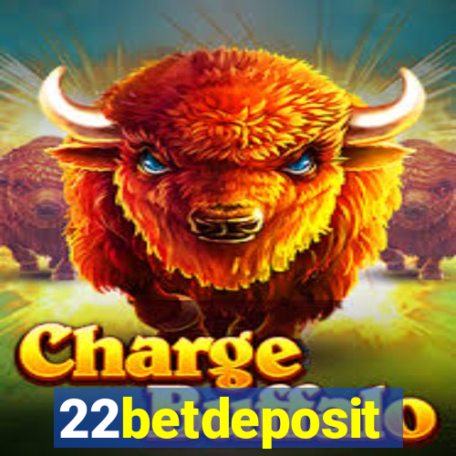 22betdeposit