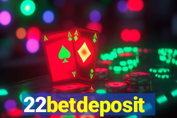 22betdeposit