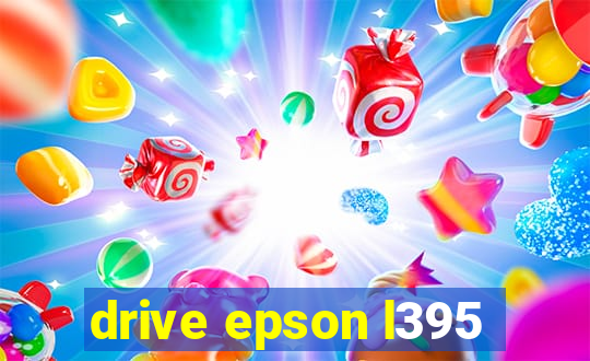 drive epson l395