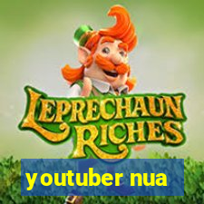 youtuber nua