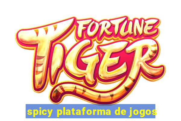 spicy plataforma de jogos