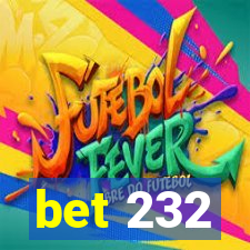 bet 232