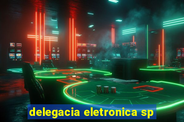 delegacia eletronica sp