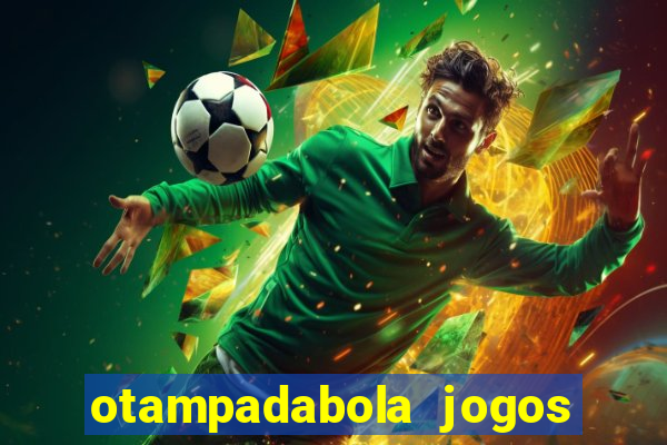 otampadabola jogos ao vivo palmeiras