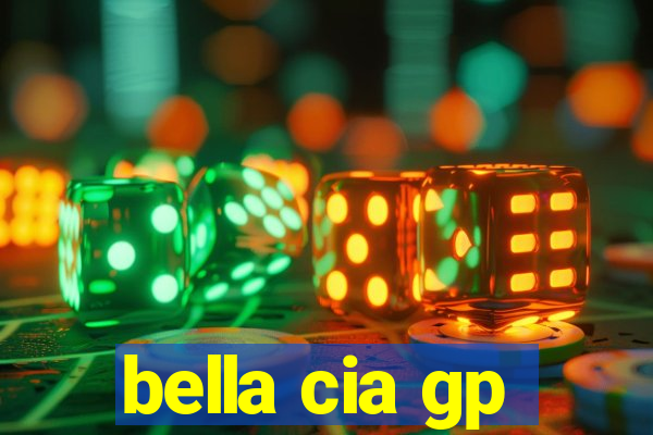 bella cia gp