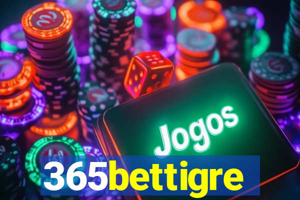 365bettigre